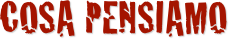 COSA PENSIAMO